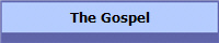 The Gospel